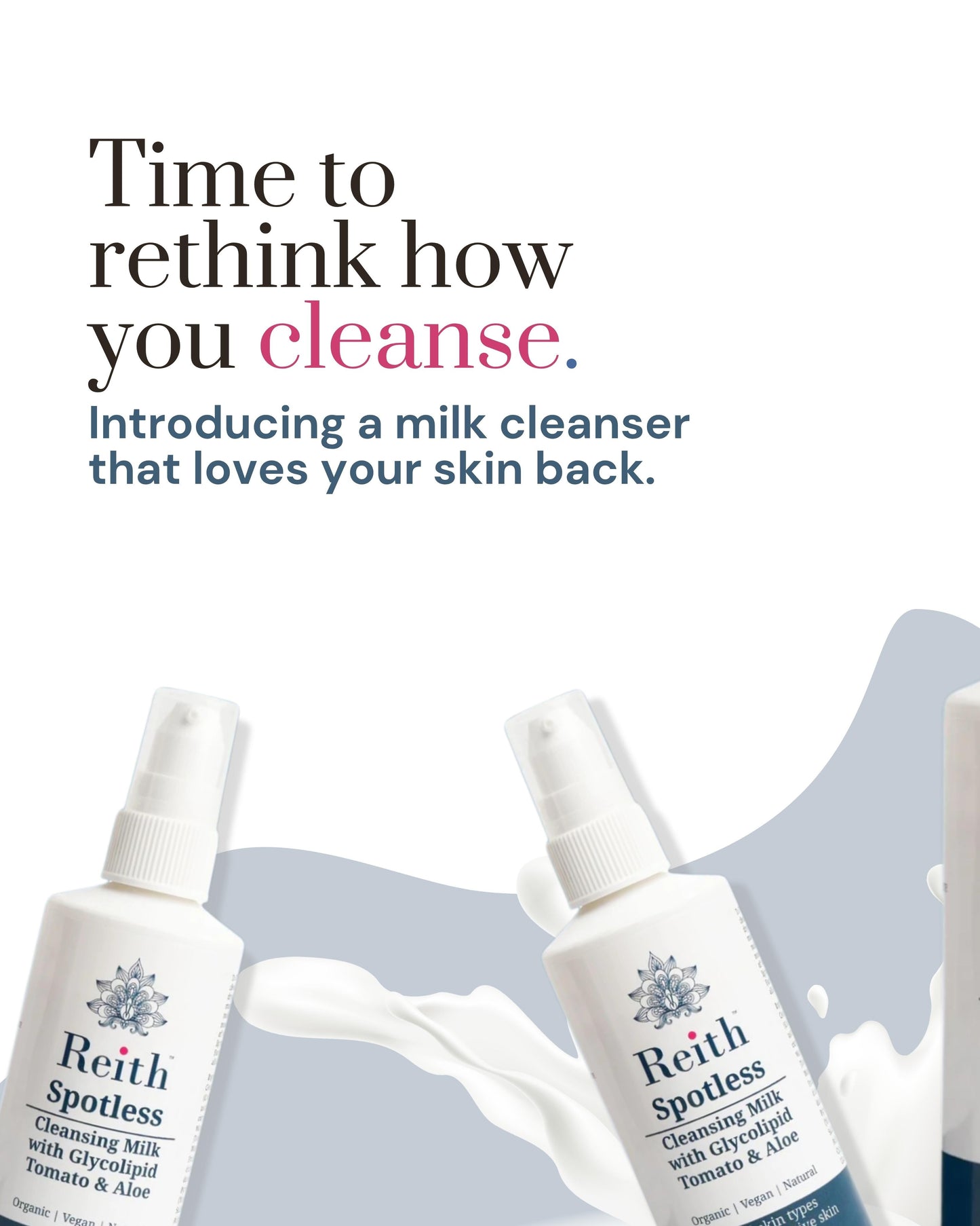 Reith Spotless Cleansing Milk | Natural Make Up Remover & Cleanser, Reith: Probiotic Skin Care